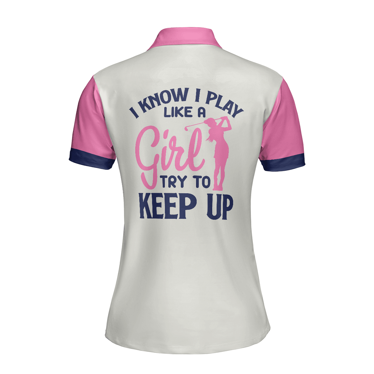Golf Women Polo Shirt, Pink And Navy Argyle Pattern Golf Women Polo Shirts, Golfing Gift For Ladies, Golfers- I Know I Play Like A Girl Try To Keep Up - Amzanimalsgift