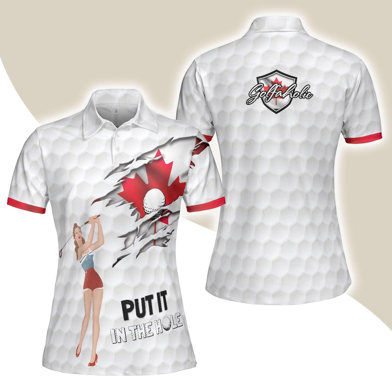 Golf Women Polo Shirt, Put It The Hole Golfaholic, Canada Flag Pin Up Girl Women Polo Shirts, Best Golf Gift For Female Golfers, Ladies, Golf Lovers - Amzanimalsgift