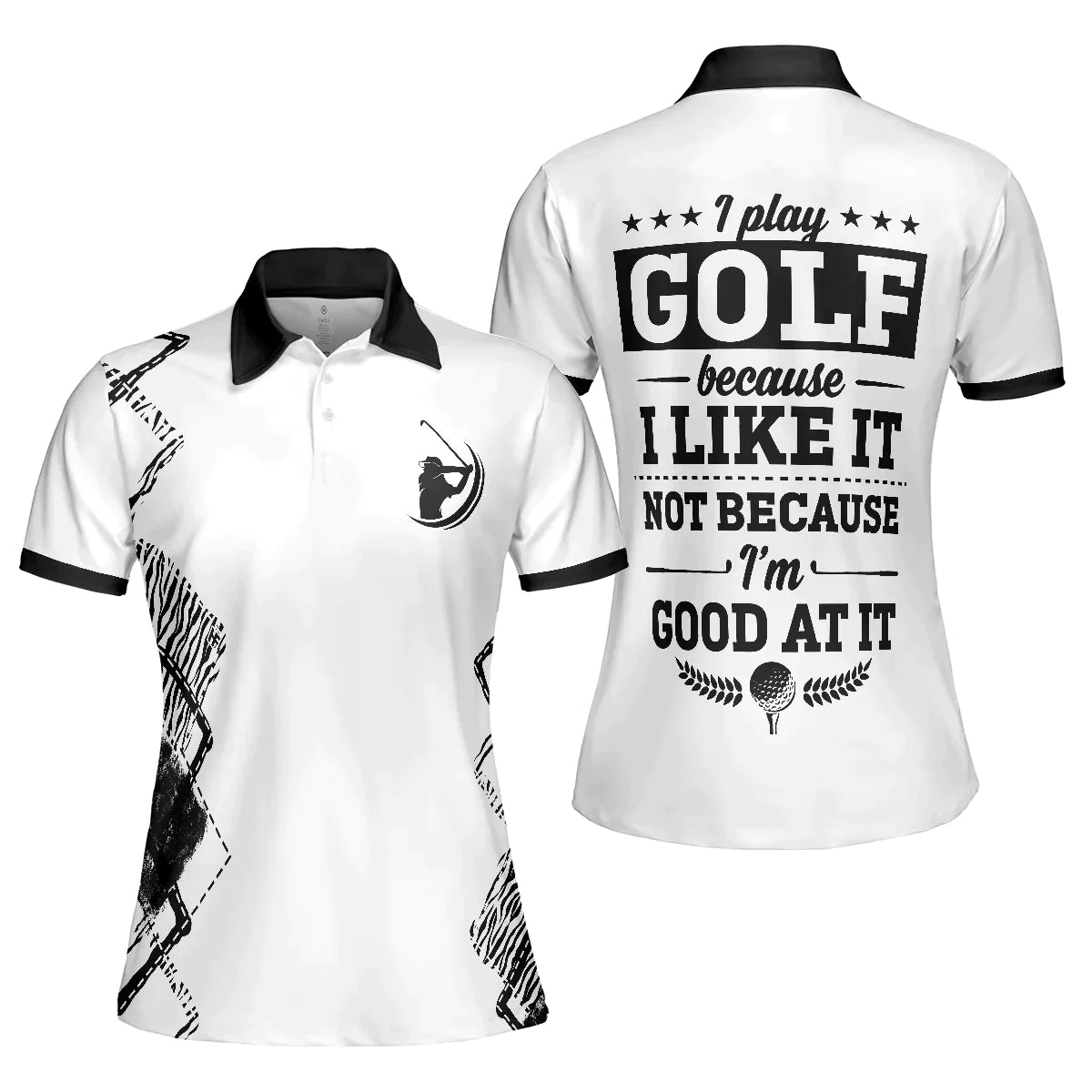 Golf Women Polo Shirt, White And Black Argyle Pattern Women Polo Shirts, Gift For Golfers, I Play Golf Because I Like It Not Because I'm Good At It - Amzanimalsgift