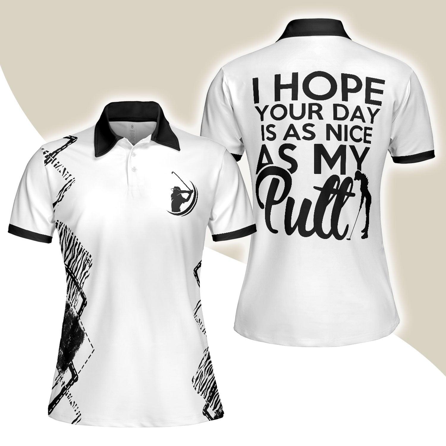 Golf Women Polo Shirt, Zebra Pattern Golf Women Polo Shirt, Best Golfing Gift For Ladies, Golfers, Golf Lovers, I Hope Your Day Is As Nice As My Putt - Amzanimalsgift