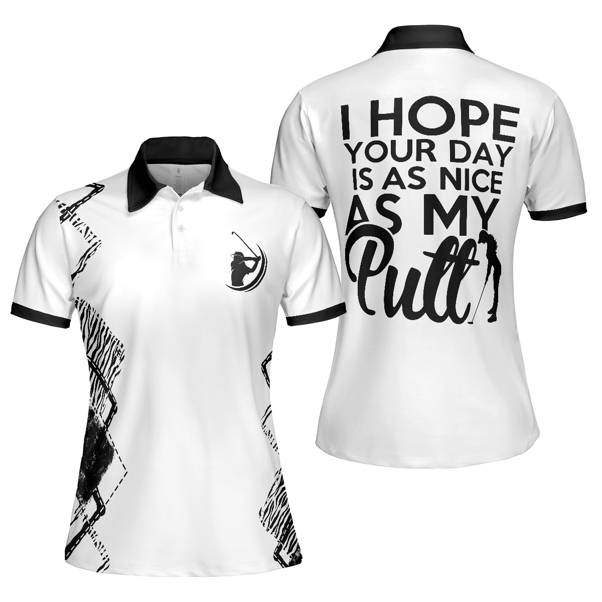 Golf Women Polo Shirt, Zebra Pattern Golf Women Polo Shirt, Best Golfing Gift For Ladies, Golfers, Golf Lovers, I Hope Your Day Is As Nice As My Putt - Amzanimalsgift