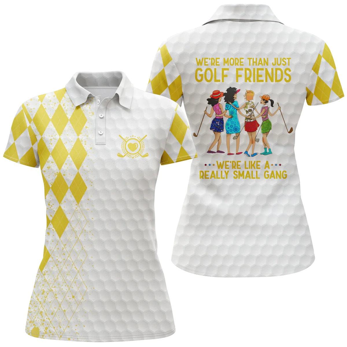 Golf Women Polo Shirts, Multi-color We're More Than Just Golf Friends We're Small Gang Golf Polo Shirts - Perfect Gift For Golfers, Golf Lovers - Amzanimalsgift