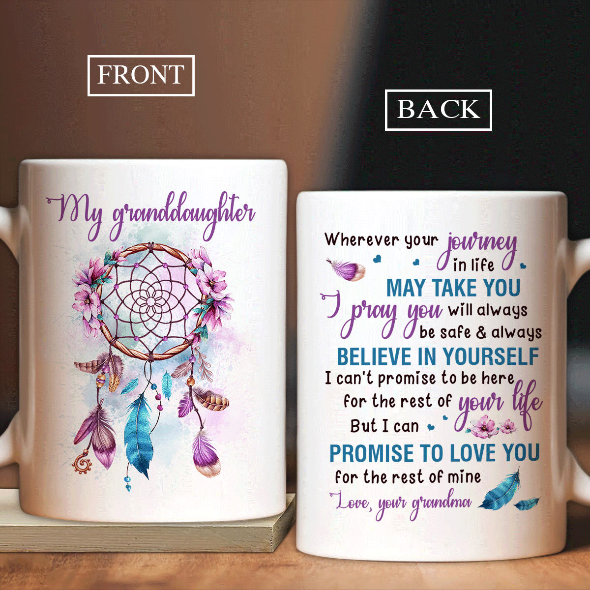 Granddaughter Mug, Family White Mug, Perfect Gift For Granddaughter From Grandma - Dreamcatcher Mug, I Promise To Love You Coffee Mug - Amzanimalsgift