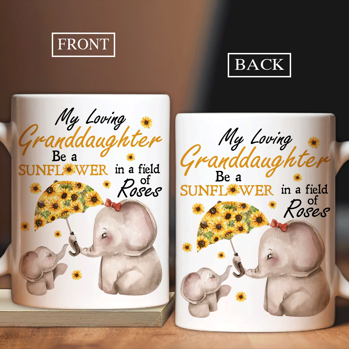 Granddaughter Mug, Family White Mug, Perfect Gift For Granddaughter From Grandma - Elephant Mug, Sunflower Mug, Be A Sunflower In A Field Of Roses Mug - Amzanimalsgift