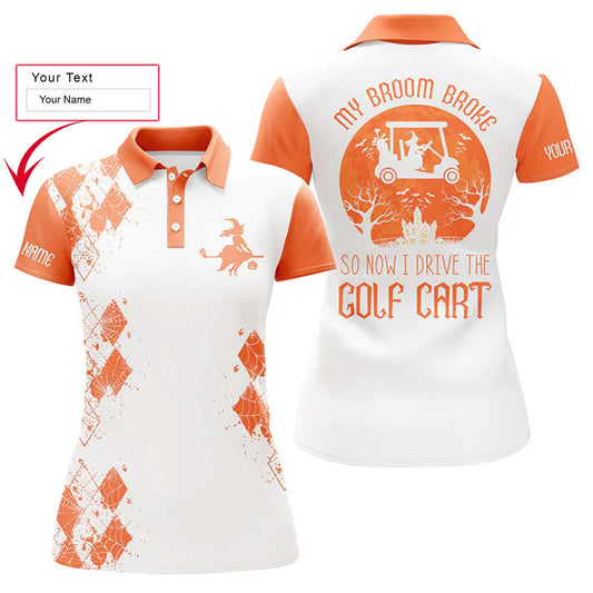 Halloween Golf Custom Name Women Polo Shirt, My Broom Broke So Now I Drive The Golf Cart Personalized Orange Women Polo Shirts, Gift For Golfers - Amzanimalsgift