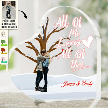 Heart Shaped Acrylic Plaque For Couple - All Of Me Loves All Of You Custom Photo Personalized Heart Shaped Acrylic Plaque - Perfect Gift For Couple, Valentine - Amzanimalsgift