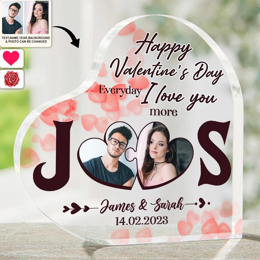 Heart Shaped Acrylic Plaque For Couple - Happy Valentine's Day Everyday I Love You More Personalized Shaped Acrylic Plaque - Perfect Gift For Couple, Valentine - Amzanimalsgift