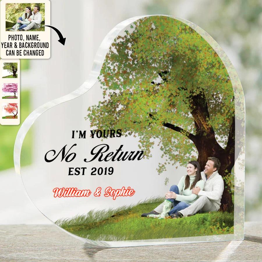 Heart Shaped Acrylic Plaque For Couple - I'm Yours No Return Personalized Shaped Acrylic Plaque - Perfect Gift For Couple, Valentine - Amzanimalsgift