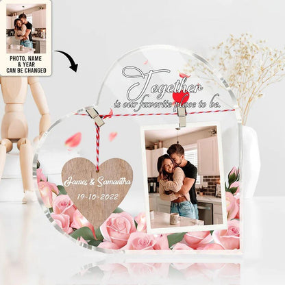Heart Shaped Acrylic Plaque For Couple - Together Is Our Favorite Place TO Be Custom Photo Personalized Shaped Acrylic Plaque - Perfect Gift For Couple, Valentine - Amzanimalsgift