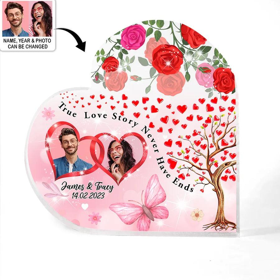 Heart Shaped Acrylic Plaque For Couple - Valentine Gift True Love Story Never Have Ends Custom Photo Personalized - Perfect Gift For Couple, Valentine - Amzanimalsgift