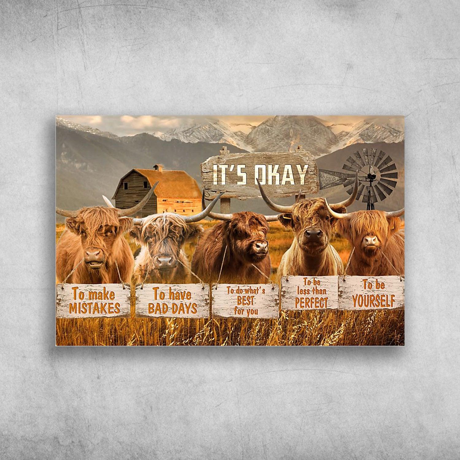 Highland Cattle It’s Okay To Make Mistakes To Have Bad Days - Matte Canvas, Wall Decor Visual Art - Gift For Husband, Wife, Daughters, Sons, Friends - Amzanimalsgift