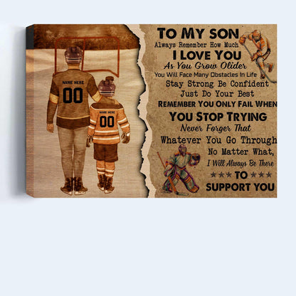 Hockey Landscape Canvas Custom Name & Number - To My Son I will Always Be There To Support You Personalized Canvas - Gift For Hockey Players, Family - Amzanimalsgift