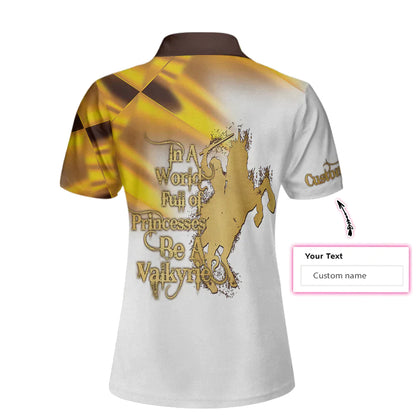 Horse Riding Custom Name Women Polo Shirt, In A World Full Of Princesses Be A Valkyrie Personalized Women Polo Shirts, Gift For Horse Riding Lovers - Amzanimalsgift