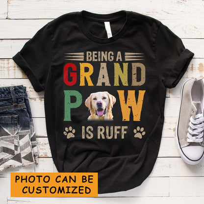 Labrador Dog Unisex T Shirt Custom - Customize Photo Being A Grand Paw Is Ruff Personalized Unisex T Shirt - Gift For Dog Lovers, Friend, Family - Amzanimalsgift