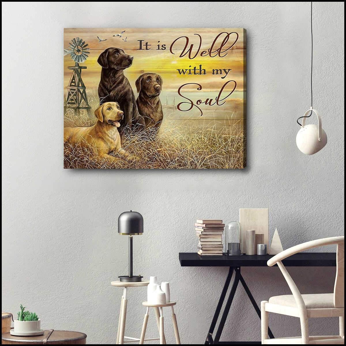 Labrador Retriever Landscape Canvas - It Is Well With My Soul Canvas - Perfect Gift For Labrador Retriever Lover, Dog Lover - Amzanimalsgift
