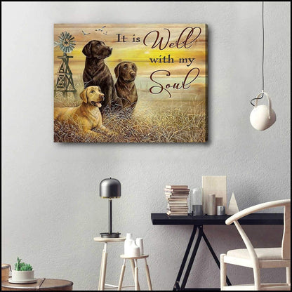 Labrador Retriever Landscape Canvas - It Is Well With My Soul Canvas - Perfect Gift For Labrador Retriever Lover, Dog Lover - Amzanimalsgift