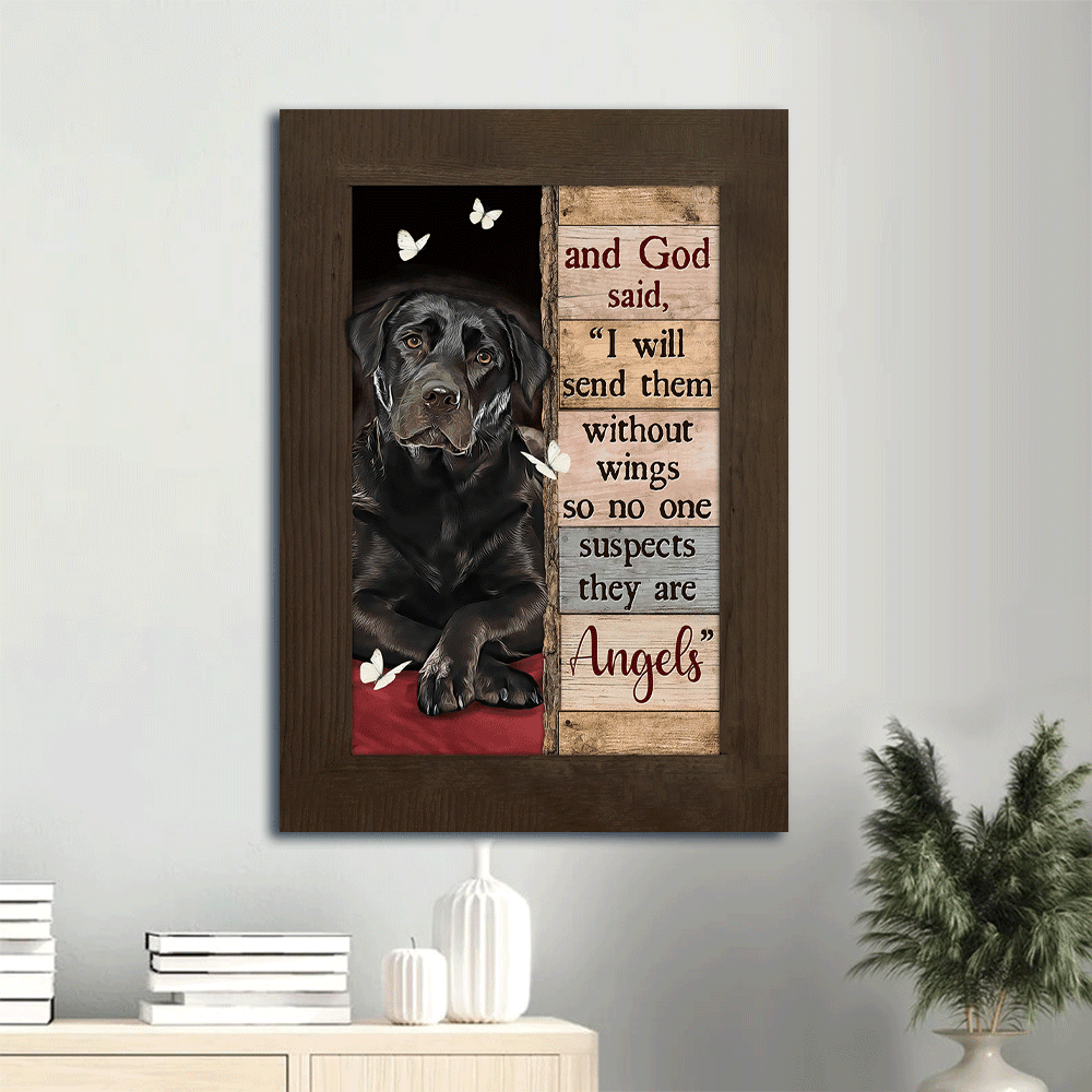 Labrador Retriever Portrait Canvas - Black Labrador, Butterfly, I will send them without wings canvas - Gift For Labrador Retriever Lovers - Amzanimalsgift