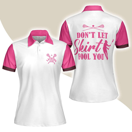 Lacrosse Women Polo Shirt, Don't Let Skirt Fool You White And Pink Lacrosse Women Polo Shirts, Best Gift For Lacrosse Lovers, Ladies - Amzanimalsgift