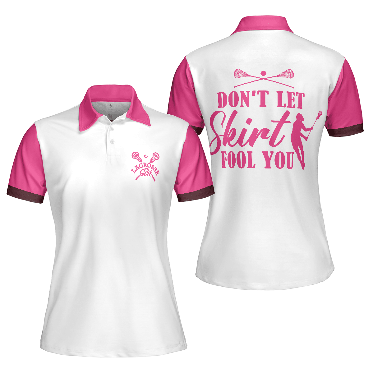 Lacrosse Women Polo Shirt, Don't Let Skirt Fool You White And Pink Lacrosse Women Polo Shirts, Best Gift For Lacrosse Lovers, Ladies - Amzanimalsgift