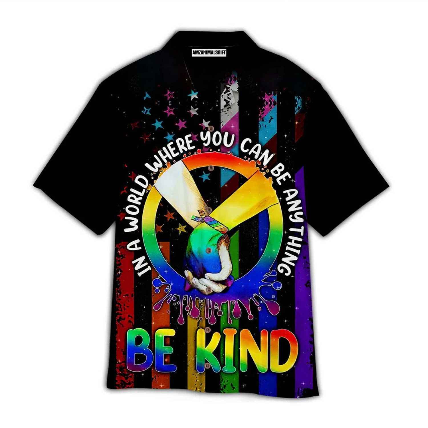 LGBT Aloha Hawaiian Shirts For Summer, Happy Pride Month Colorful Rainbow Of LGBT Hawaiian Shirts, Gift For Gaymer And Lesbian - Be Kind - Amzanimalsgift