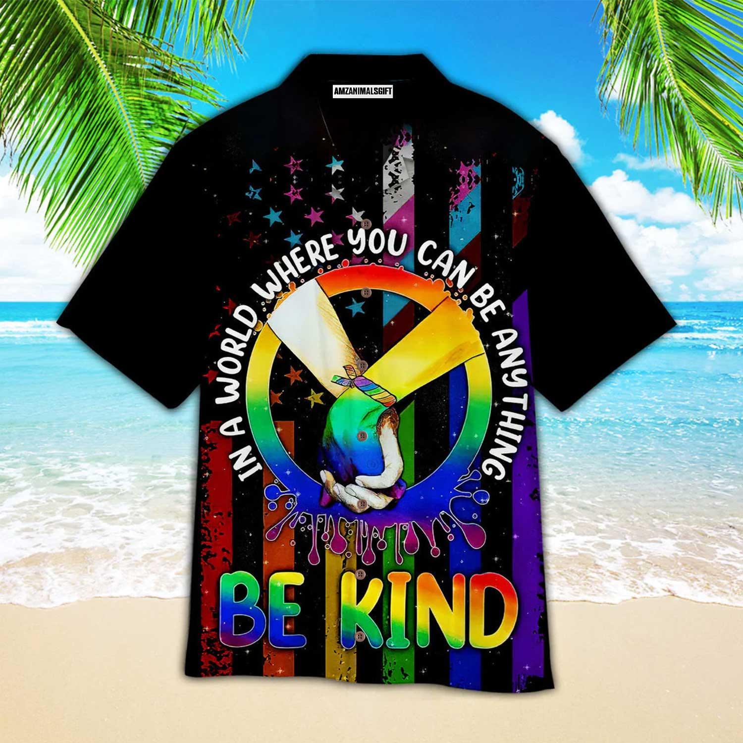 LGBT Aloha Hawaiian Shirts For Summer, Happy Pride Month Colorful Rainbow Of LGBT Hawaiian Shirts, Gift For Gaymer And Lesbian - Be Kind - Amzanimalsgift