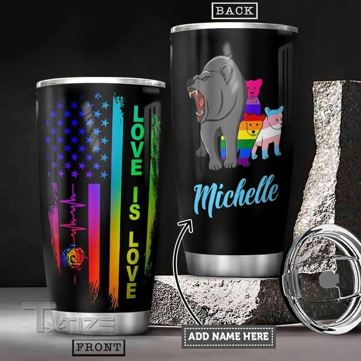 LGBT Custom Name Tumbler - US Flag, Mama Bear Rainbow, Love Is Love Background LGBT Personalized Tumbler, Gift For LGBT, Bear Lover - Amzanimalsgift