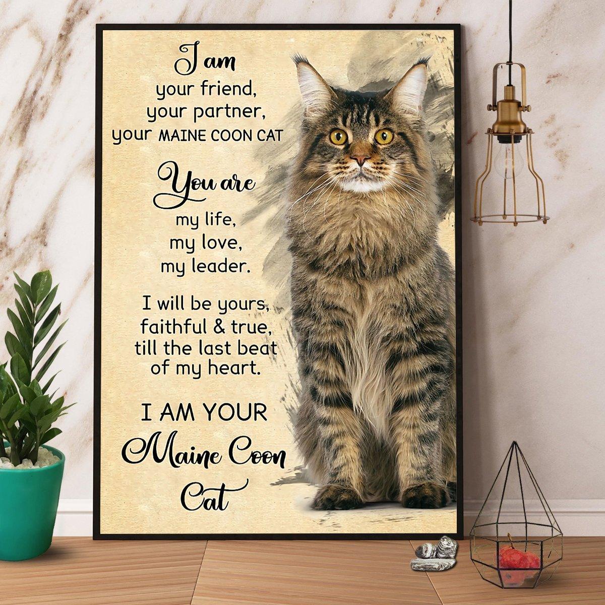 Maine Coon Cat Portrait Canvas - I Am Your Friend, Your Partner, Your Maine Coon Cat - Gift For Cat Lovers, Husband, Wife, Daughters, Sons, Friends Portrait Canvas, Wall Decor Visual Art - Amzanimalsgift