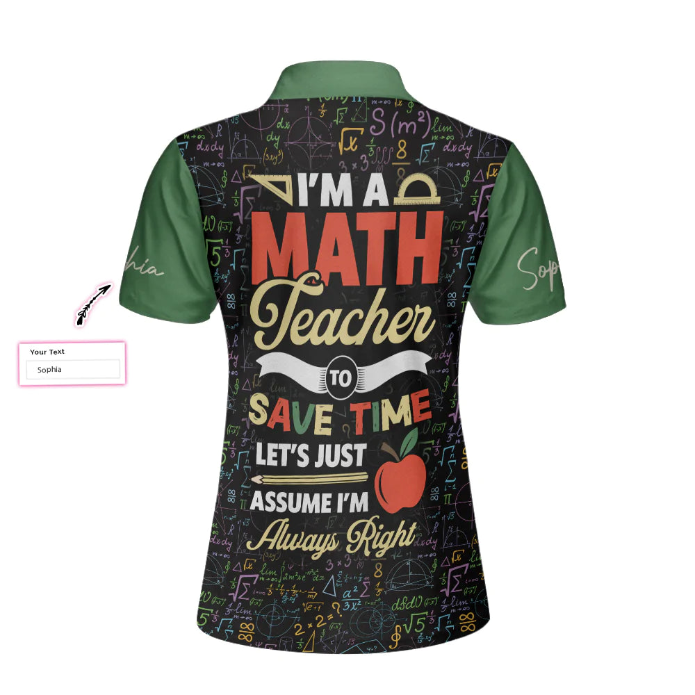 Math Teacher Custom Name Women Polo Shirt, I'm A Math Teacher I'm Always Right, Math Symbols Women Polo Shirts, Cool Gift For Female Teacher, Ladies - Amzanimalsgift