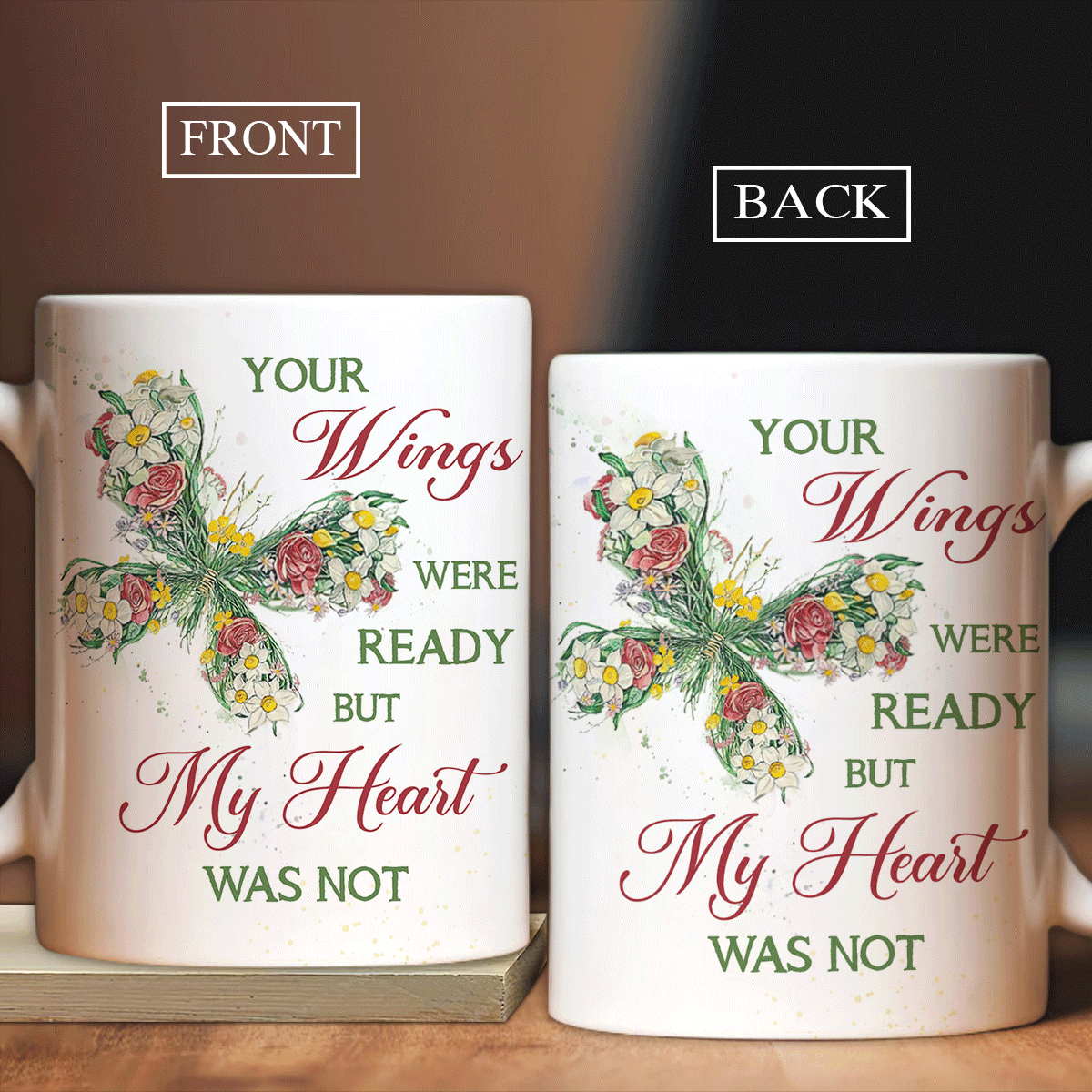 Memorial Mug, Sympathy Gift, Remembrance Gift, Heaven White Mug - Green Butterfly And Flower Mug, Your Wings Were Ready But My Heart Was Not Mug - Amzanimalsgift