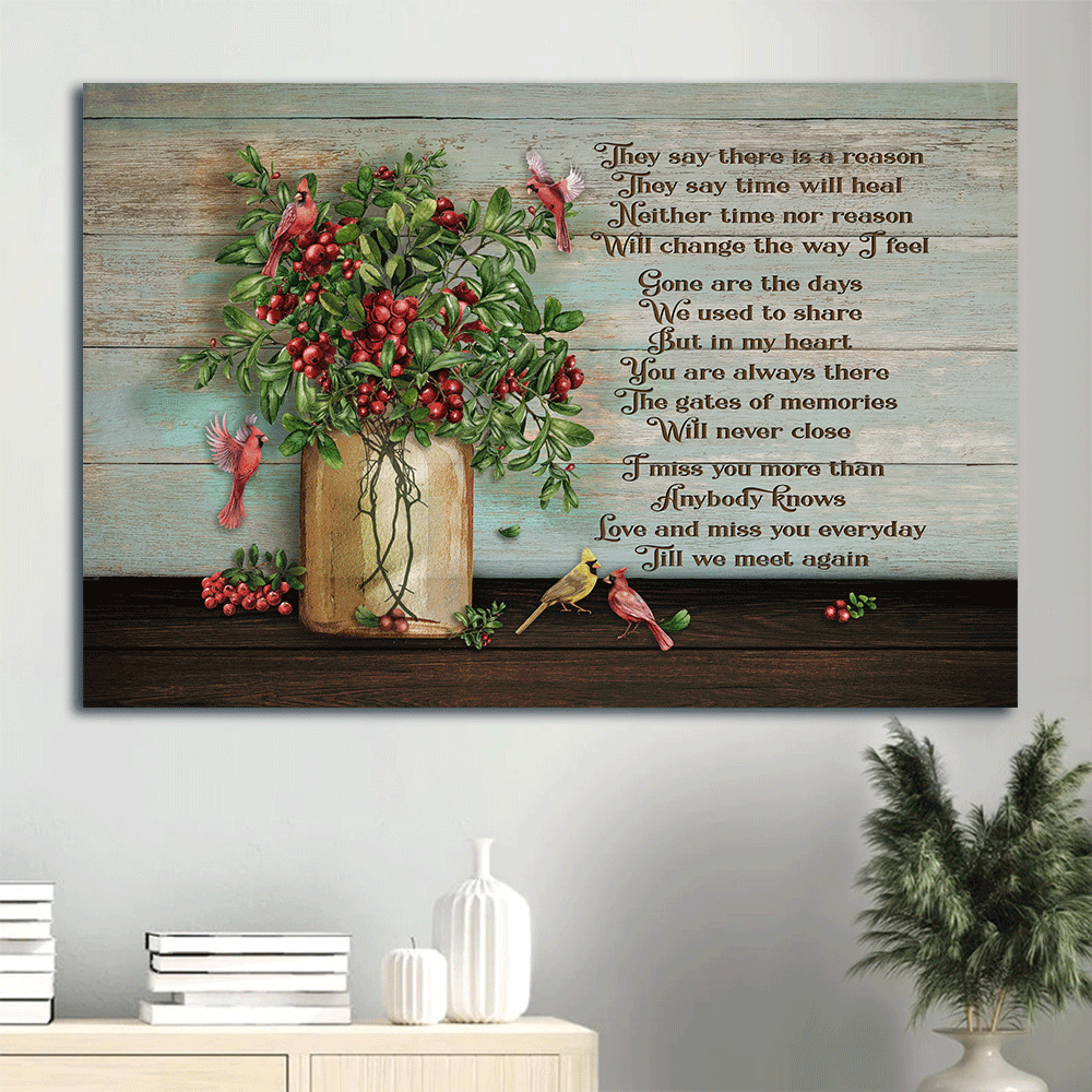 Memorial Premium Wrapped Landscape Canvas - Beautiful Cranberry Painting, Red Cardinal, They Say There Is A Reason - Heaven Gift For Family Members - Amzanimalsgift