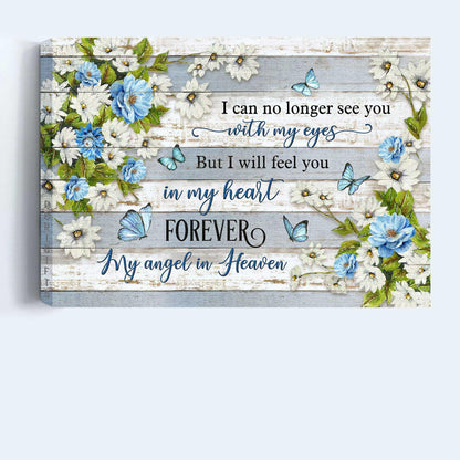 Memorial Premium Wrapped Landscape Canvas - Flower painting, Blue butterfly, I will feel you in my heart forever - Heaven Gifts for members family - Amzanimalsgift