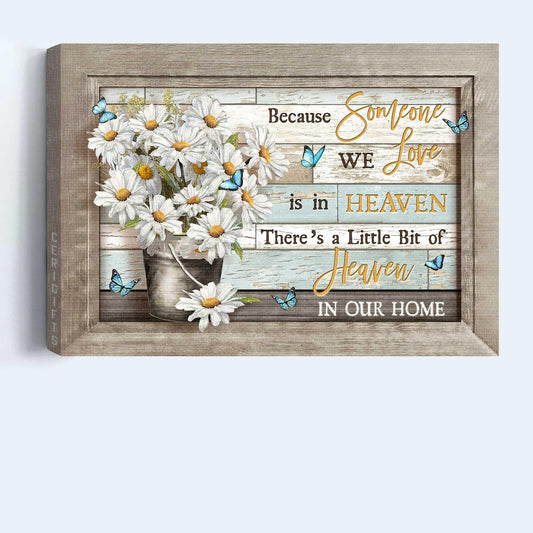 Memorial Premium Wrapped Landscape Canvas - Heaven, Daisy, Butterfly canvas, There's a little bit of heaven in our home - Gifts for members family - Amzanimalsgift