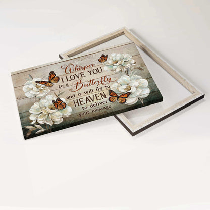 Memorial Premium Wrapped Landscape Canvas - Pretty Camellia, Monarch Butterfly, Whisper I Love You To A Butterfly - Heaven Gift For Members Family - Amzanimalsgift