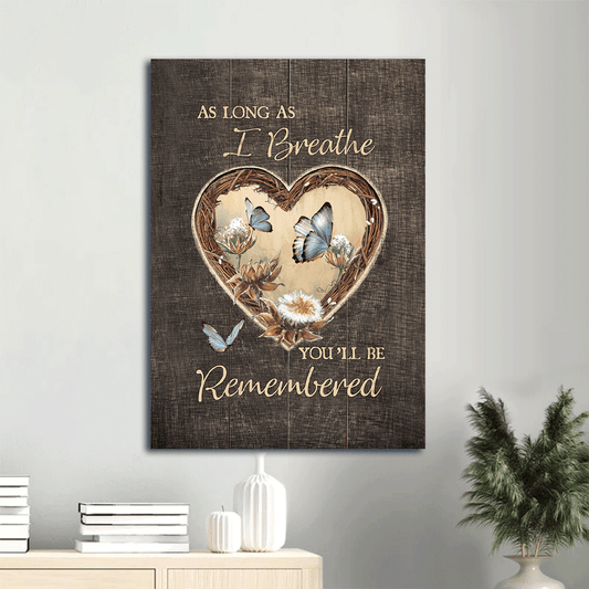 Memorial Premium Wrapped Portrait Canvas - Blue butterfly, Heart Wreath, Pretty Wildflower, As Long As I Breathe - Heaven Gift For Members Family - Amzanimalsgift