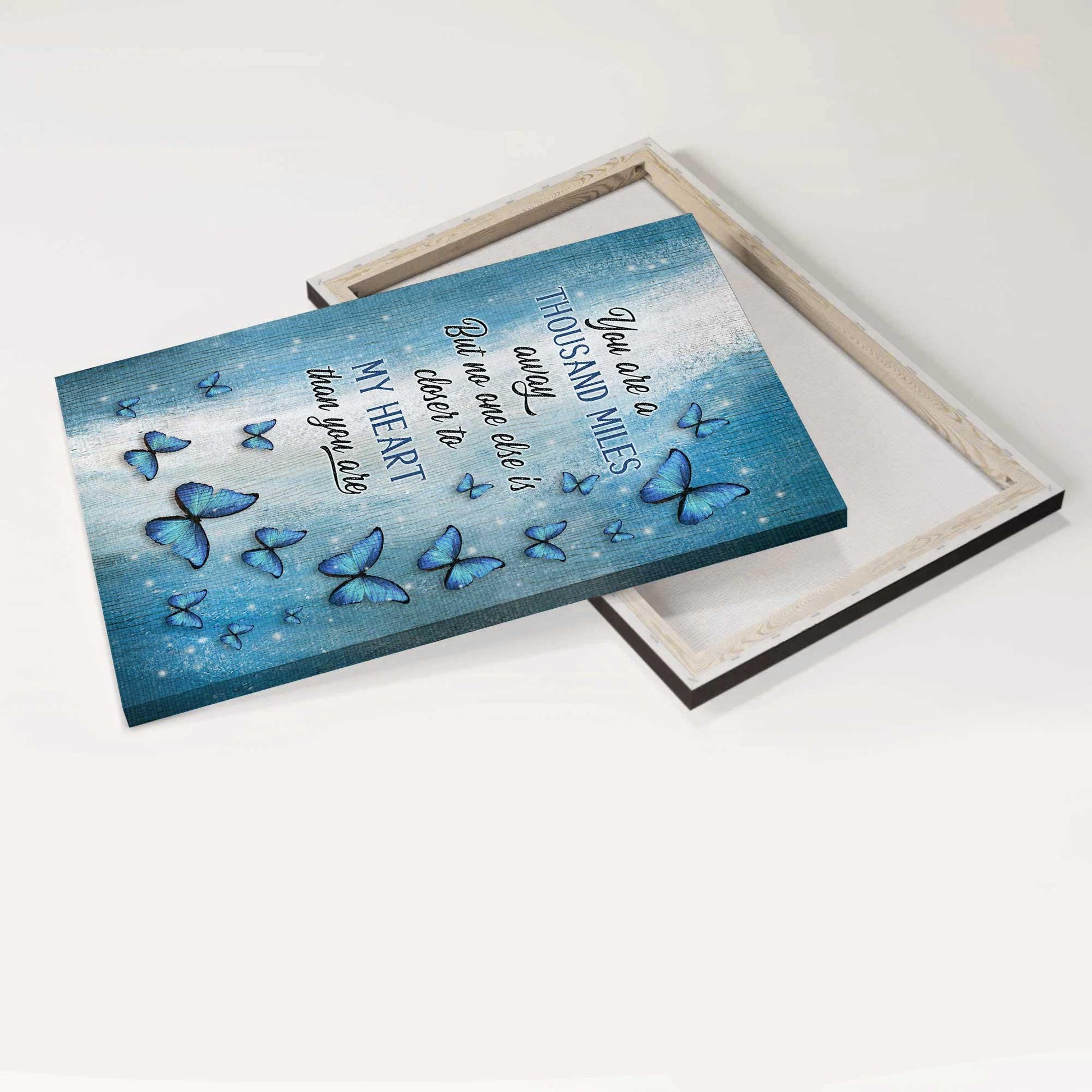 Memorial Premium Wrapped Portrait Canvas - Blue Butterfly, You Are Thousand Miles Away - Heaven Gift For Members Family - Amzanimalsgift
