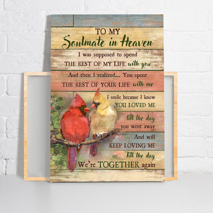 Memorial Premium Wrapped Portrait Canvas - Pretty Cardinal, Spring Forest, To My Soulmate In Heaven - Heaven Gifts For Family Members - Amzanimalsgift