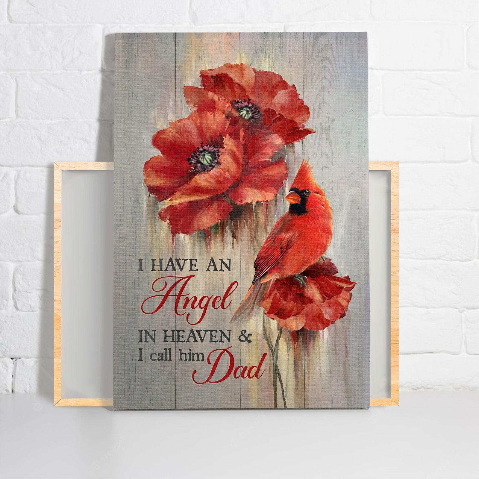 Memorial Premium Wrapped Portrait Canvas - Red Poppy Drawing, Still Life Painting, I Have An Angel In Heaven - Heaven Gift For Members Family - Amzanimalsgift