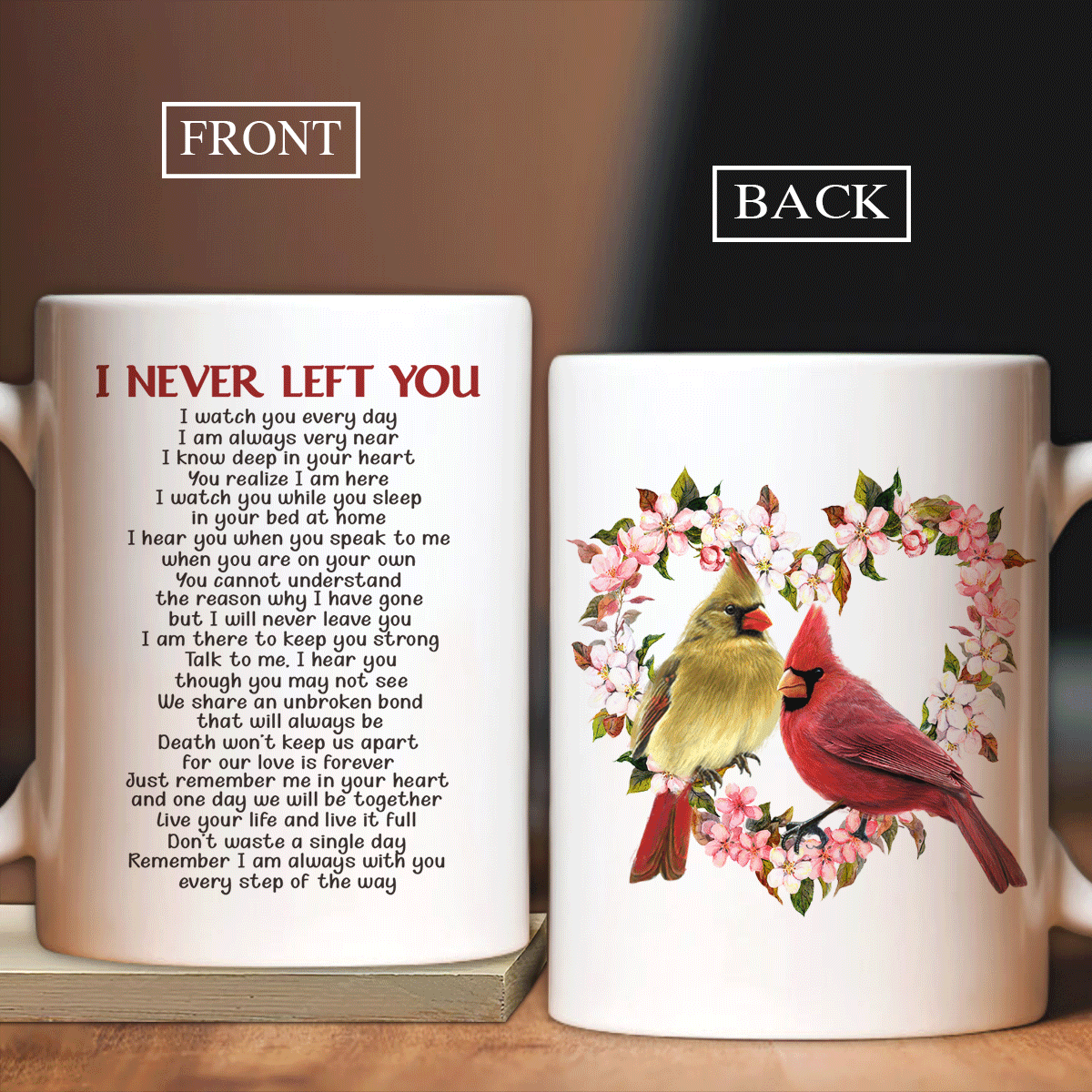 Memorial White Mug - Flower heart, Watercolor cardinal - Gift for members family - I never left you - Heaven White Mug. - Amzanimalsgift