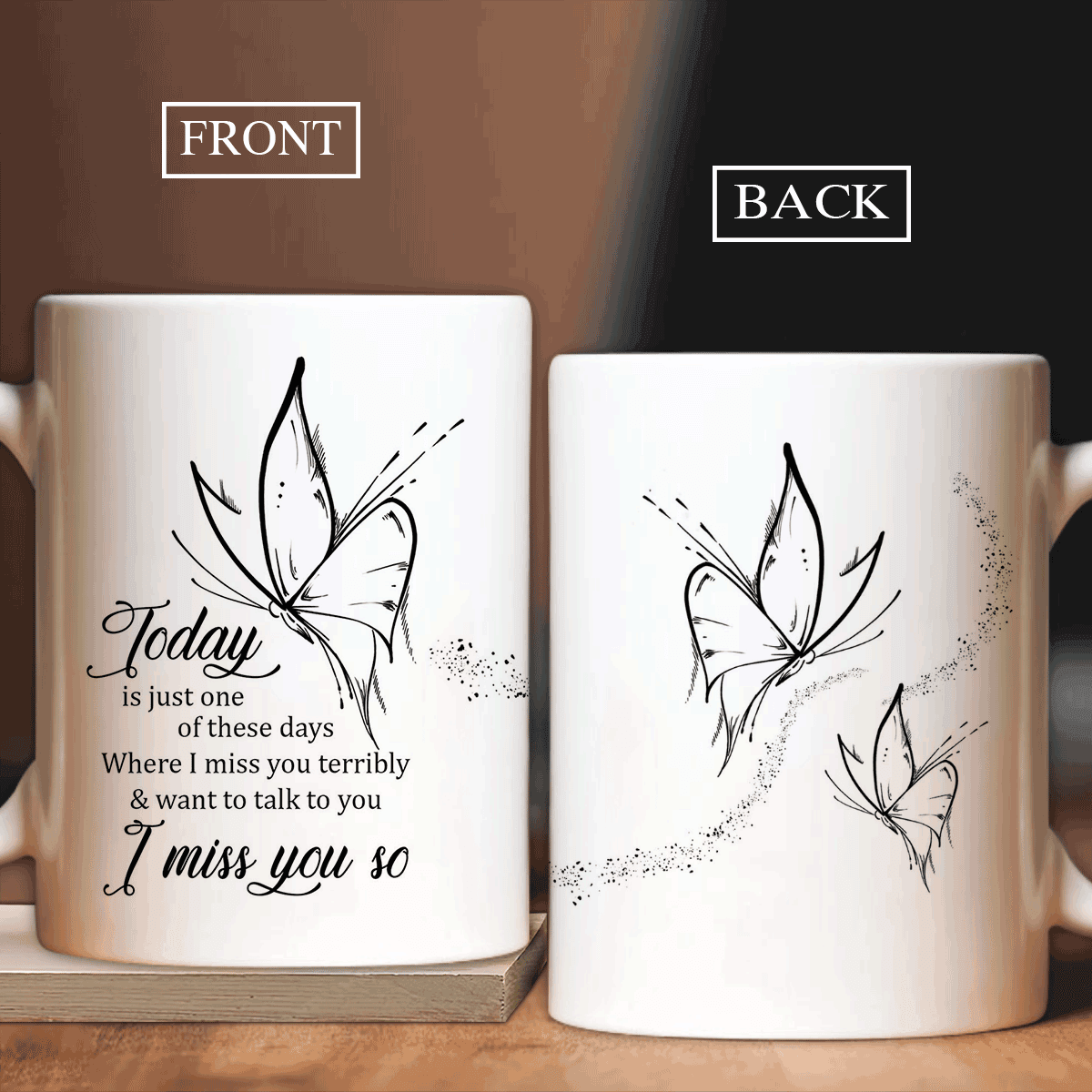 Memorial White Mug - Pretty butterfly, Black and white painting - Gift for members family - Today is just one of these days - Heaven White Mug. - Amzanimalsgift