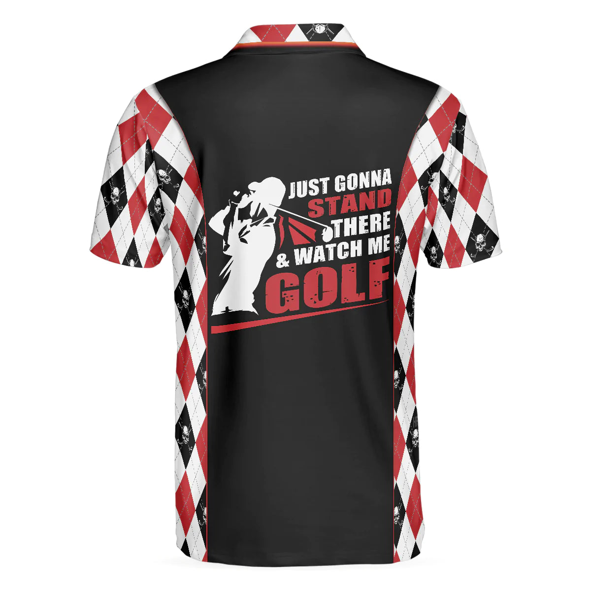 Men Golf Polo Shirt - Argyle Pattern Skull Golf Men Polo Shirt, Just Gonna Stand There And Watch Me Golf Shirt - Perfect Polo Shirt For Men, Golfers - Amzanimalsgift