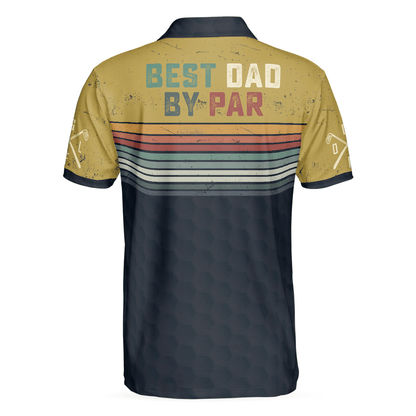 Men Golf Polo Shirt - Best Dad By Par Golf Dad Polo Shirt, Plus Size Golfing Polo Style Men Golf Polo Shirt - Perfect Polo Shirt For Men, Golfers - Amzanimalsgift