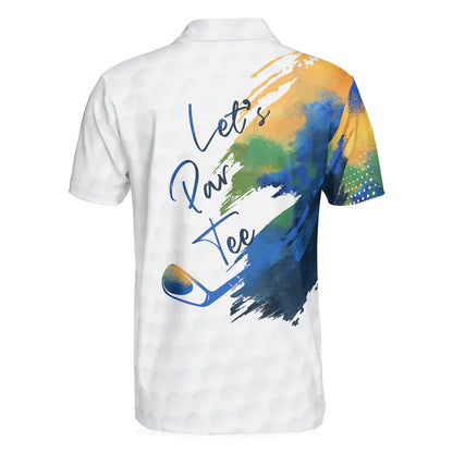 Men Golf Polo Shirt - Colorful Water Golf Men Polo Shirt, Let’s Par Tee Color Golfer Men Polo Shirt - Perfect Polo Shirt For Men, Golfers - Amzanimalsgift