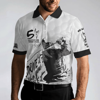 Men Golf Polo Shirt - Golf Men Polo Shirt, 5 Five & V Drive It Like You Stole It Men Golf Polo Shirt - Perfect Polo Shirt For Men, Golfers - Amzanimalsgift