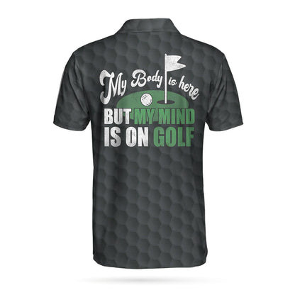 Men Golf Polo Shirt - Gopher My Mind Is On Golf Custom Men Polo Shirt, Personalized Golf Shirt For Men, Cool Gift For Golfers - Amzanimalsgift