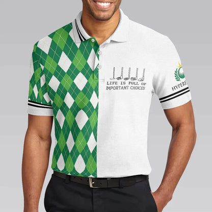 Men Golf Polo Shirt - Green Argyle Pattern Golf Men Polo Shirt, Life Is Full Of Important Choices Shirts For Male, Best Golf Shirts For Hot Weather - Amzanimalsgift