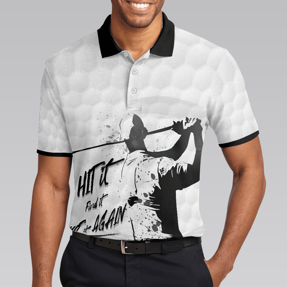 Men Golf Polo Shirt - Hit It Find It Hit It Again Man Golf Men Polo Shirt - Perfect Polo Shirt For Men, Golfers - Amzanimalsgift