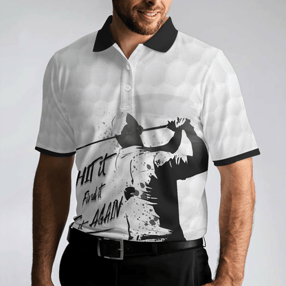 Men Golf Polo Shirt - Hit It Find It Hit It Again Man Golf Men Polo Shirt - Perfect Polo Shirt For Men, Golfers - Amzanimalsgift
