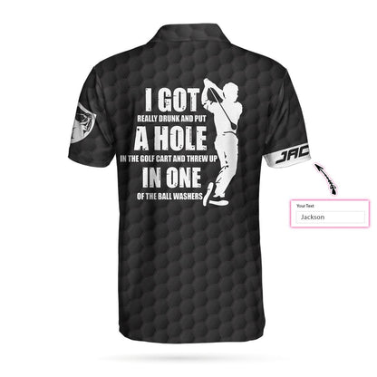 Men Golf Polo Shirt - I Got Really Drunk And Put A Hole In The Golf Cart Custom Polo Shirt, Personalized Golf Shirt For Men, Best Gift For Men, Golf Lover - Amzanimalsgift