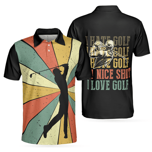 Men Golf Polo Shirt - I Hate Golf Nice Shot I Love Golf Polo Shirt, Vintage Color Palette Polo Shirt, Best Golf Shirt For Men, Golf Lover - Amzanimalsgift