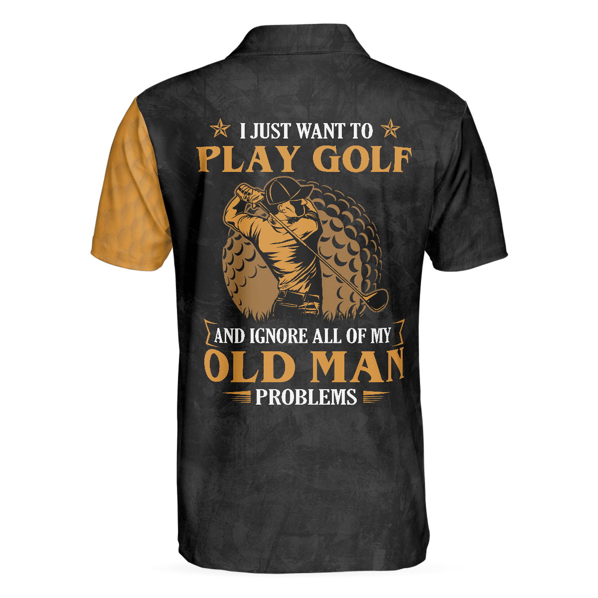 Men Golf Polo Shirt - I Just Want To Play Golf And Ignore All Of My Old Man Problems Golf Polo Shirt, Golfing Shirt With Sayings For Men, Golfers - Amzanimalsgift